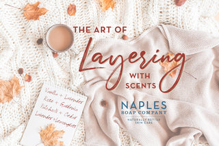 Create Your Signature Scent by Layering