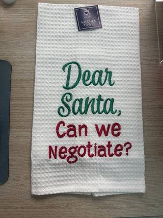 Tea Towel Dear Santa Can We Negotiate*